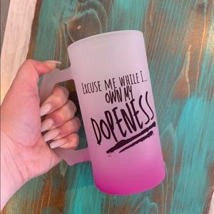 Own My Dopeness -Frosted Pink Ombré Stein